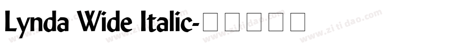 Lynda Wide Italic字体转换